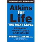 Atkins for Life by  Robert C. Atkins