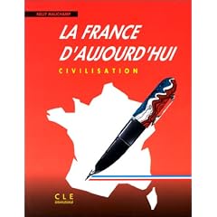 La France d'aujourd'hui : Civilisation