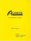 Achieve: A Visual Memory Program--Levels V & VI, Grades 7 & 8 (2-Volume Set)