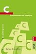 C: Programmieren von Anfang an (computer)