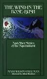 The Wind in the Rose-Bush: And Other Stories of the Supernatural