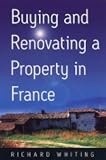 Buying and Renovating a Property in France