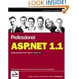 Professional ASP.NET 1.1: Updated and Tested for Final Release of ASP.NET v1.1 (Programmer...