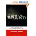 Married to the Brand: Why Consumers Bond with Some Brands for Life