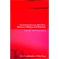 Complementary an Alternative Medicine in Nursing and Midwifery by Philip Tovey