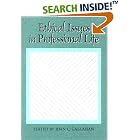 Ethical Issues in Professional Life by  Joan C. Callahan
