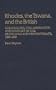 Rhodes, the Tswana, and the British: Colonialism, Collaboration, and Conflict in the Bechuanaland Protectorate, 1885-1899 (Contributions in Comparative Colonial Studies)