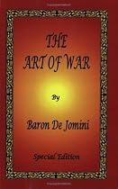 The Art of War by Baron De Jomini - Special Edition