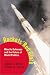 Rockets' Red Glare: Missile Defenses and the Future of World Politics