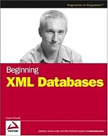 Beginning XML Databases