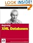 Beginning XML Databases