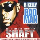 Click here to buy Bad Man by R. Kelly .