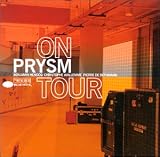 Revue Prysm  / On Tour (Live)