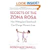 Secrets of the Zona Rosa: How Writing (and Sisterhood) Can Change Women's Lives