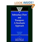 Subsurface Flow and Transport: A Stochastic Approach (International Hydrology Series) by Gedeon Dagan and Shlomo P. Neuman