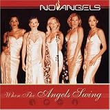When the Angels Swing - No Angels