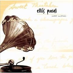 Sweet Mistakes by  Ellis Paul 