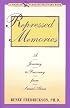 Repressed Memories: A Journey to Recovery from Sexual Abuse (Fireside/Parkside Recovery Book)