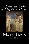 A Connecticut Yankee in King Arthur's Court
