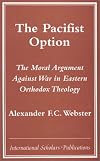 The Pacifist Option