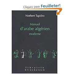 Manuel d'arabe alg�rien moderne. Suppl�ment de 15 dialogues avec traduction