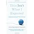 This Isn't What I Expected [2nd edition]: Overcoming Postpartum Depression