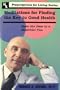 Meditations for Finding the Key to Good Health: Open the Door to a Healthier You