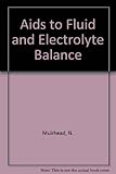 Aids to fluid and electrolyte balance