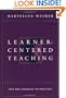 Learner-Centered Teaching: Five Key Changes to Practice