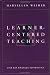 Learner-Centered Teaching: Five Key Changes to Practice