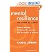 Mental Resilience: The Power of Clarity: How to Develop the Focus of a Warrior and the Peace of a Monk (Includes practice CD)