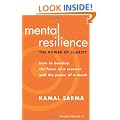 Mental Resilience: The Power of Clarity: How to Develop the Focus of a Warrior and the Peace of a Monk
