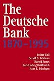 The Deutsche Bank, 1870-1995