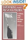 Women and Revolution in Africa, Asia, and the New World