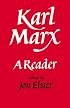 Karl Marx: A Reader