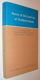 Survey of the land law of Northern Ireland : report to the Director of Law Reform for Northern Ireland