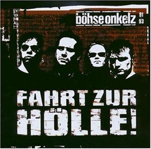 B&ouml;hse Onkelz - Fahrt zur H&ouml;lle! - Zortam Music