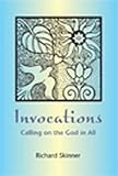 Invocations : calling on the God in all