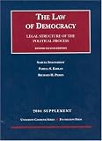 2004 Supplement to the Law of Democracy: Legal Structure of the Political Process, Revised Second Edition image