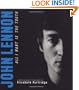 John Lennon: All I Want is the Truth (Bccb Blue Ribbon Nonfiction Book Award (Awards))
