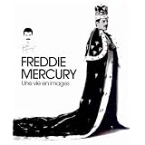 Freddie Mercury : bio officiellepar Collectif