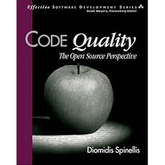 Code Quality: The Open Source Perspective (Effective Software Development)
