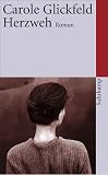 Herzweh. - Carole L. Glickfeld, Charlotte Breuer