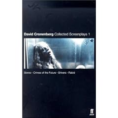 David Cronenberg: Collected Screenplays 1: Stereo, Crimes of the Future, Shivers, Rabid