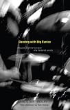 Dancing with Big Eunice : missives from the front line of a fractured society