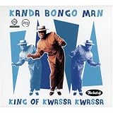 King Of Kwassa Kwassa: The Best Of Kanda Bongo Man