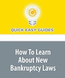 How To Learn About New Bankruptcy Laws