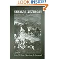 Simon Bolivar's Quest for Glory (Texas A&M University Military History Series, 86.)