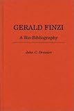 Gerald Finzi: A Bio-Bibliography (Bio-Bibliographies in Music)