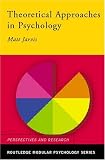 Theoretical Approaches in Psychology (Perspectives and Research. Modular Psychology)